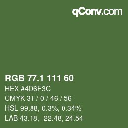 カラーコード: RGB 77.1 111 60 | qconv.com