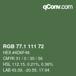 カラーコード: RGB 77.1 111 72 | qconv.com