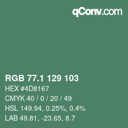 カラーコード: RGB 77.1 129 103 | qconv.com