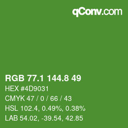 カラーコード: RGB 77.1 144.8 49 | qconv.com