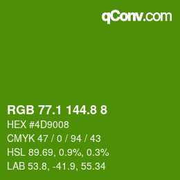 カラーコード: RGB 77.1 144.8 8 | qconv.com