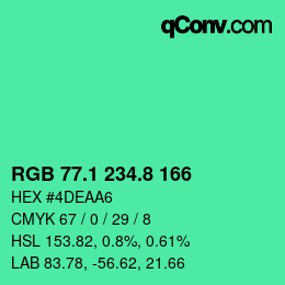 カラーコード: RGB 77.1 234.8 166 | qconv.com