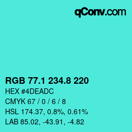 カラーコード: RGB 77.1 234.8 220 | qconv.com