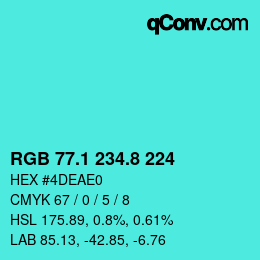 カラーコード: RGB 77.1 234.8 224 | qconv.com