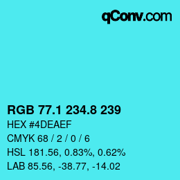 カラーコード: RGB 77.1 234.8 239 | qconv.com