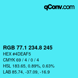 カラーコード: RGB 77.1 234.8 245 | qconv.com