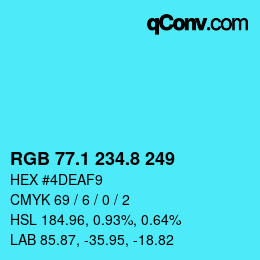 カラーコード: RGB 77.1 234.8 249 | qconv.com