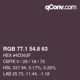 Color code: RGB 77.1 54.8 63 | qconv.com