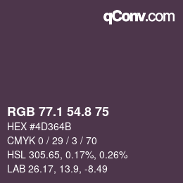 カラーコード: RGB 77.1 54.8 75 | qconv.com