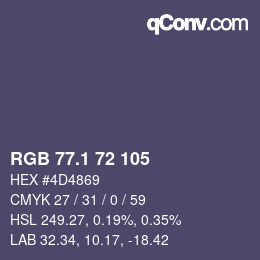カラーコード: RGB 77.1 72 105 | qconv.com