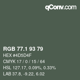 カラーコード: RGB 77.1 93 79 | qconv.com
