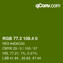 カラーコード: RGB 77.3 108.4 0 | qconv.com