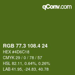 カラーコード: RGB 77.3 108.4 24 | qconv.com