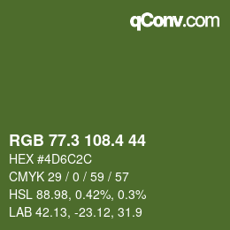 カラーコード: RGB 77.3 108.4 44 | qconv.com