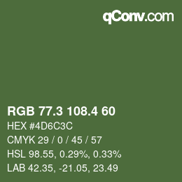 カラーコード: RGB 77.3 108.4 60 | qconv.com