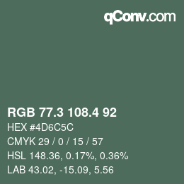 カラーコード: RGB 77.3 108.4 92 | qconv.com