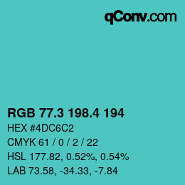 カラーコード: RGB 77.3 198.4 194 | qconv.com