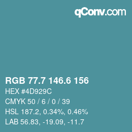 カラーコード: RGB 77.7 146.6 156 | qconv.com