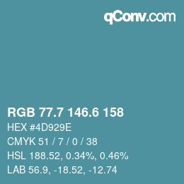 カラーコード: RGB 77.7 146.6 158 | qconv.com