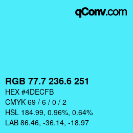 カラーコード: RGB 77.7 236.6 251 | qconv.com