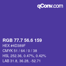 カラーコード: RGB 77.7 56.6 159 | qconv.com