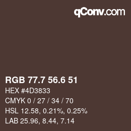 カラーコード: RGB 77.7 56.6 51 | qconv.com