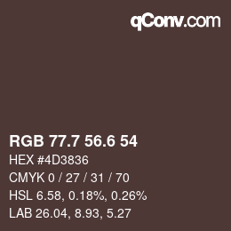 カラーコード: RGB 77.7 56.6 54 | qconv.com