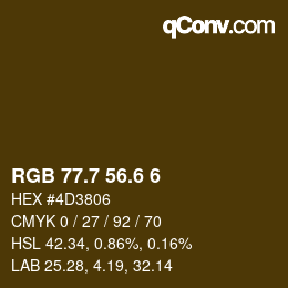 カラーコード: RGB 77.7 56.6 6 | qconv.com