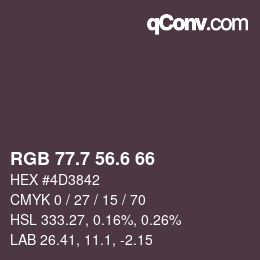 カラーコード: RGB 77.7 56.6 66 | qconv.com