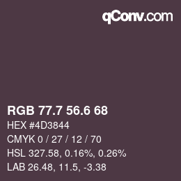 カラーコード: RGB 77.7 56.6 68 | qconv.com