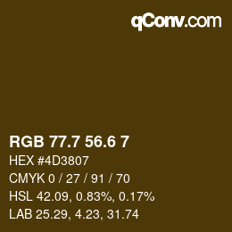 カラーコード: RGB 77.7 56.6 7 | qconv.com