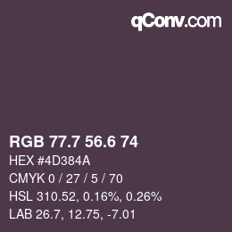 カラーコード: RGB 77.7 56.6 74 | qconv.com