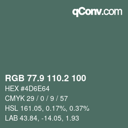 カラーコード: RGB 77.9 110.2 100 | qconv.com