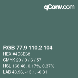 カラーコード: RGB 77.9 110.2 104 | qconv.com