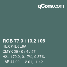 Color code: RGB 77.9 110.2 106 | qconv.com