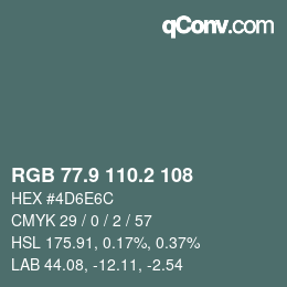 Color code: RGB 77.9 110.2 108 | qconv.com