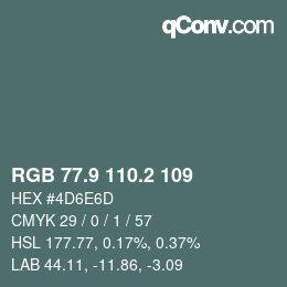 カラーコード: RGB 77.9 110.2 109 | qconv.com
