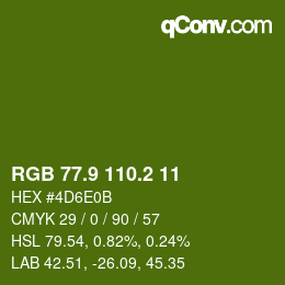 カラーコード: RGB 77.9 110.2 11 | qconv.com