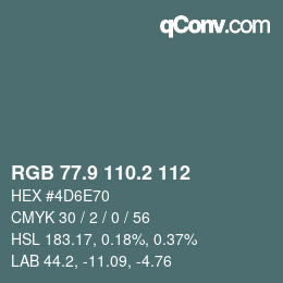 Color code: RGB 77.9 110.2 112 | qconv.com