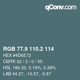 カラーコード: RGB 77.9 110.2 114 | qconv.com
