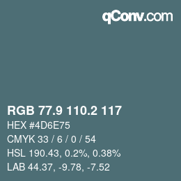 Color code: RGB 77.9 110.2 117 | qconv.com