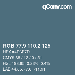 Color code: RGB 77.9 110.2 125 | qconv.com
