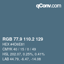 カラーコード: RGB 77.9 110.2 129 | qconv.com