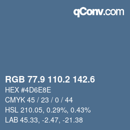 カラーコード: RGB 77.9 110.2 142.6 | qconv.com