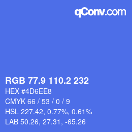 カラーコード: RGB 77.9 110.2 232 | qconv.com