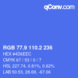 カラーコード: RGB 77.9 110.2 236 | qconv.com