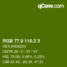 カラーコード: RGB 77.9 110.2 3 | qconv.com