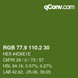 カラーコード: RGB 77.9 110.2 30 | qconv.com