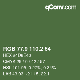 カラーコード: RGB 77.9 110.2 64 | qconv.com