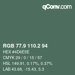 カラーコード: RGB 77.9 110.2 94 | qconv.com